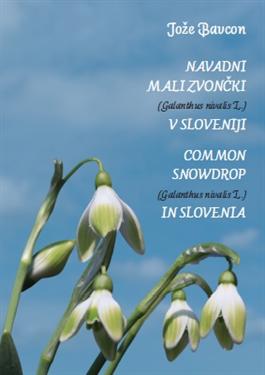 common snowdrop, common snowdrops, galanthus nivalis, galanthus slovenia, snowdrops book, galanthus book, snowdrop book