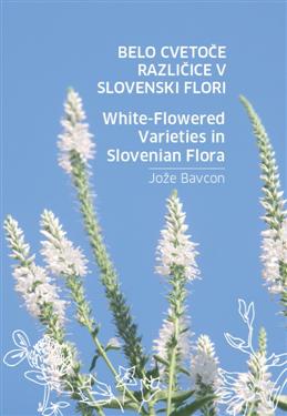 white flowered varieties in slovenian flora, albino plants, slovenian albino plants, albino, plants albino, white-flowered varieties, slovenian flora